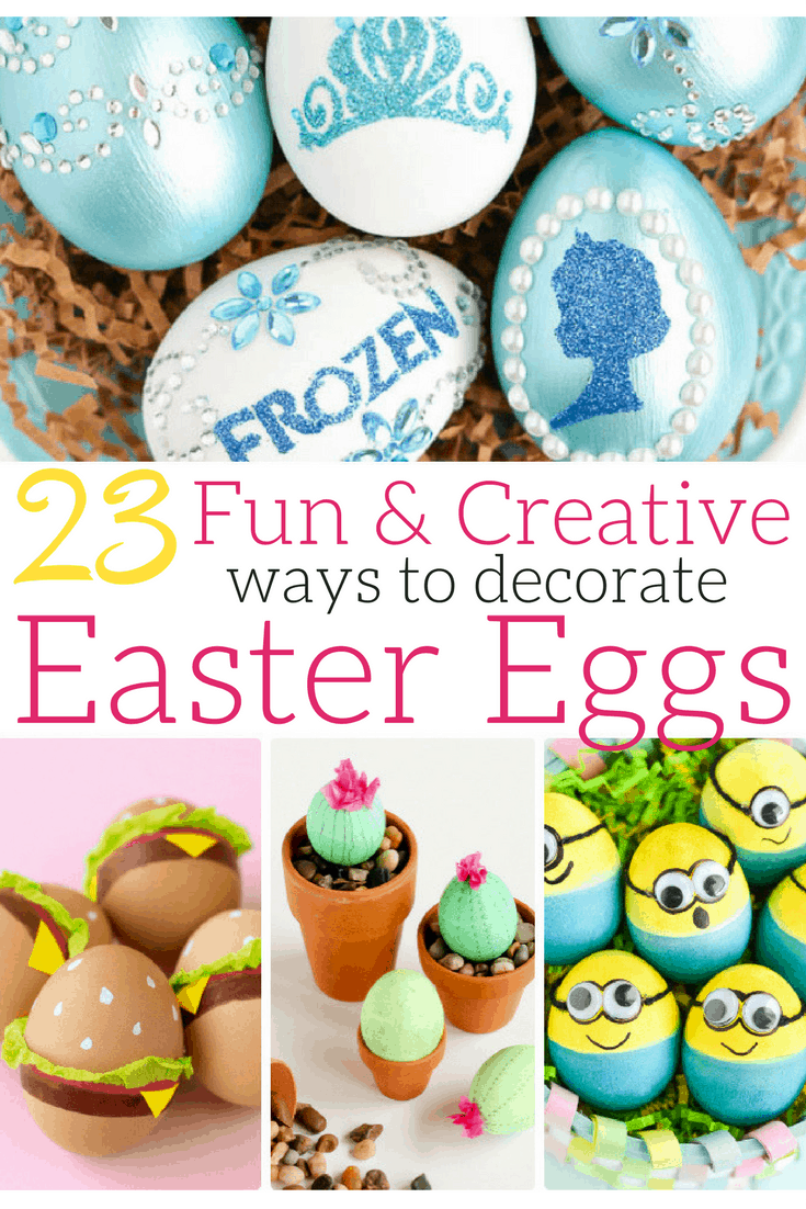 23 AWESOME Easter Egg Decorating Ideas