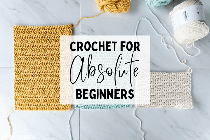 Crochet for absolute beginners
